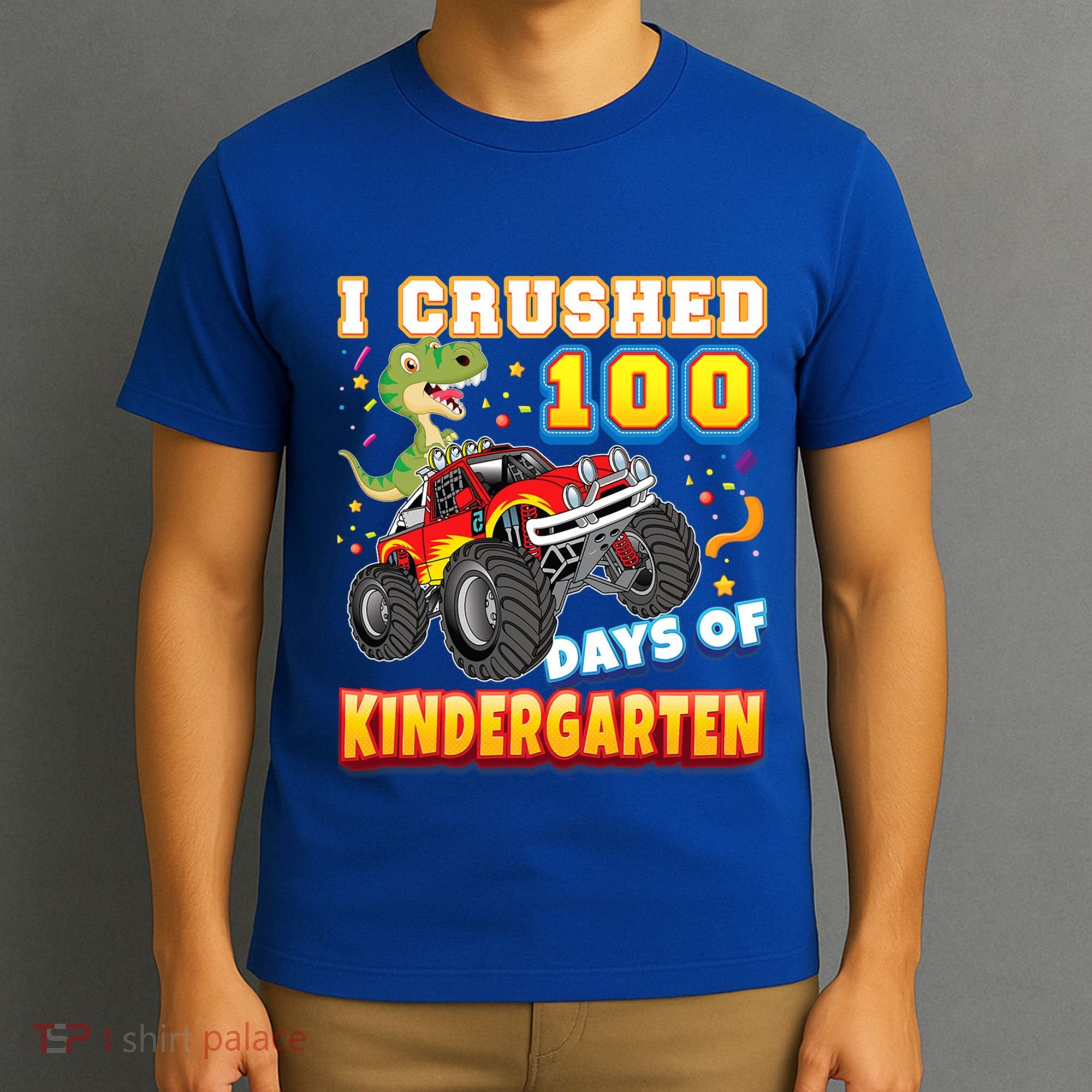 I Crushed 100 Days Of Kindergarten 100th Day School Monster Gift T-Shirt