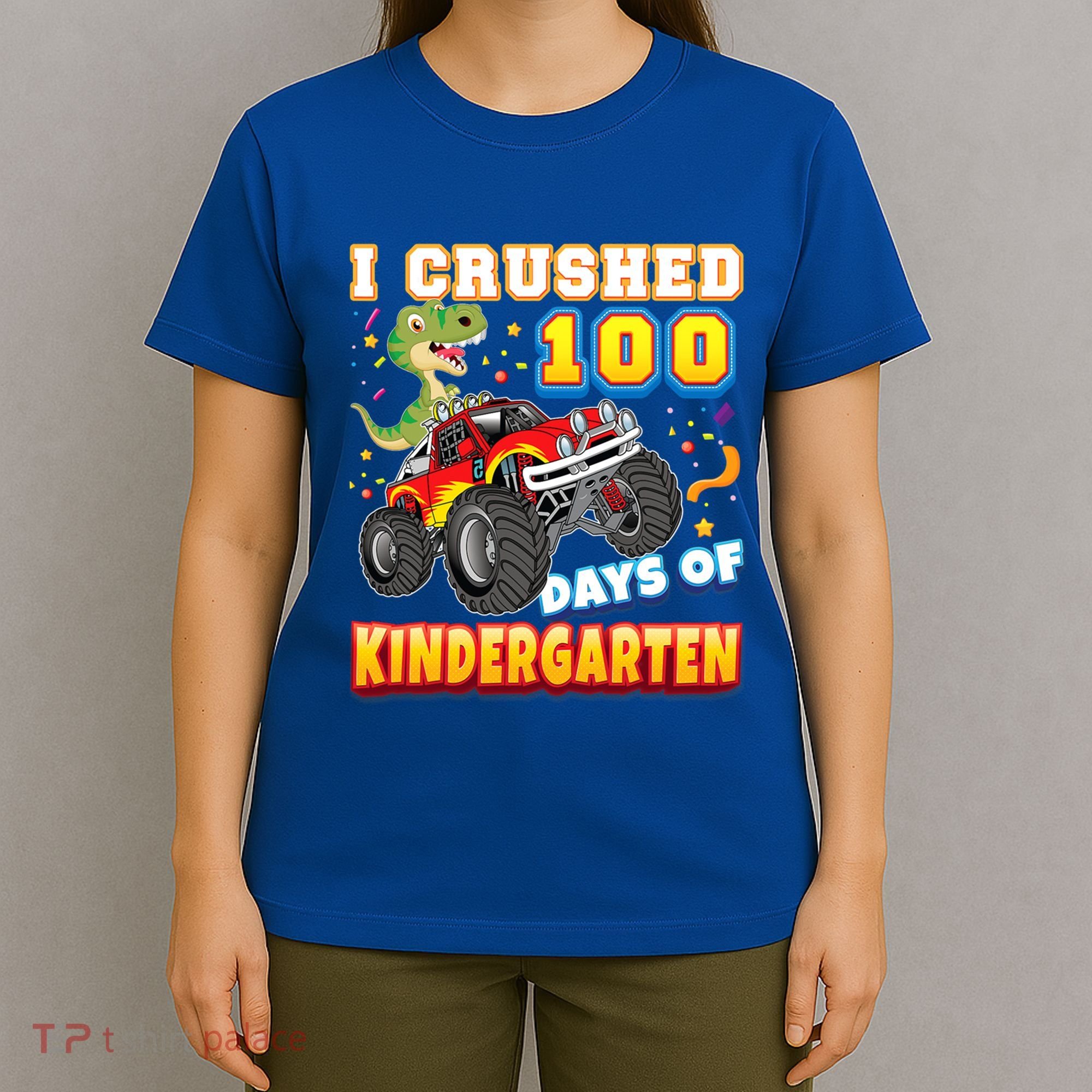I Crushed 100 Days Of Kindergarten 100th Day School Monster Gift T-Shirt