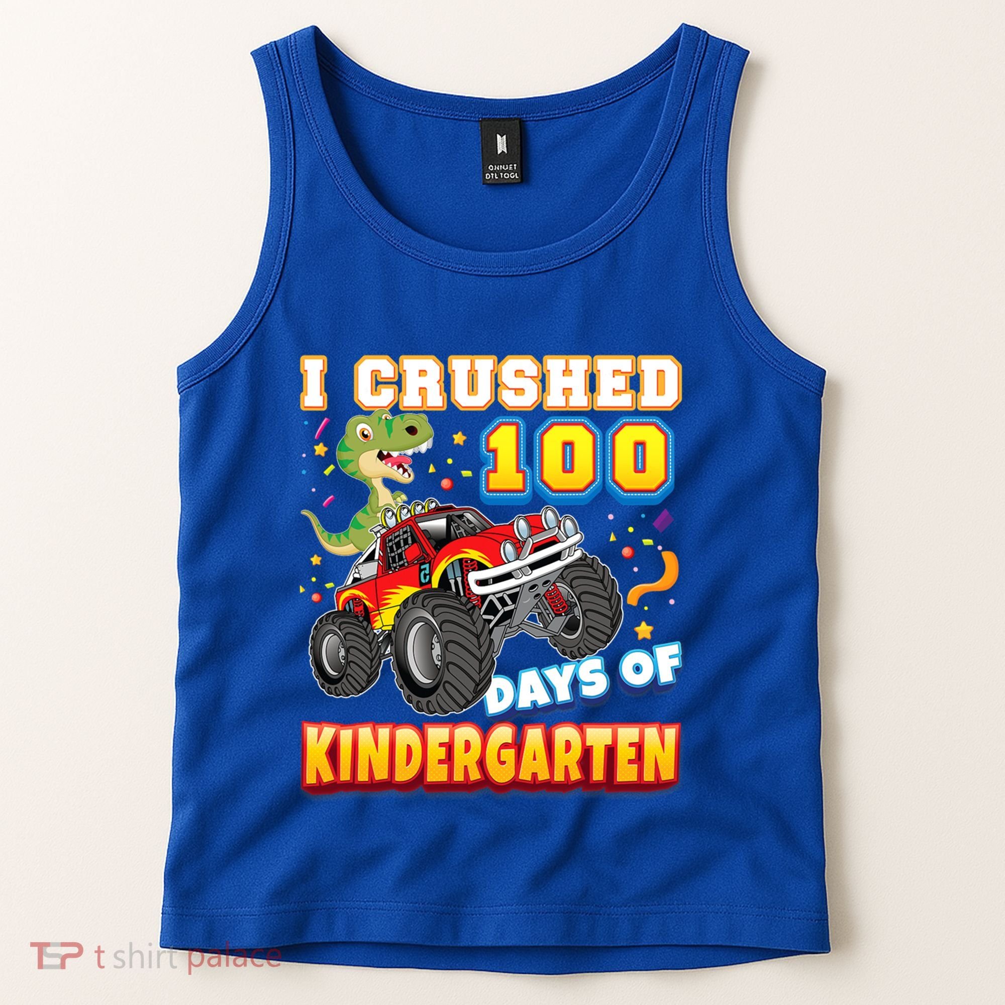 I Crushed 100 Days Of Kindergarten 100th Day School Monster Gift Tank Top