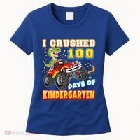 I Crushed 100 Days Of Kindergarten 100th Day School Monster Gift Women's T-Shirt thumb 0