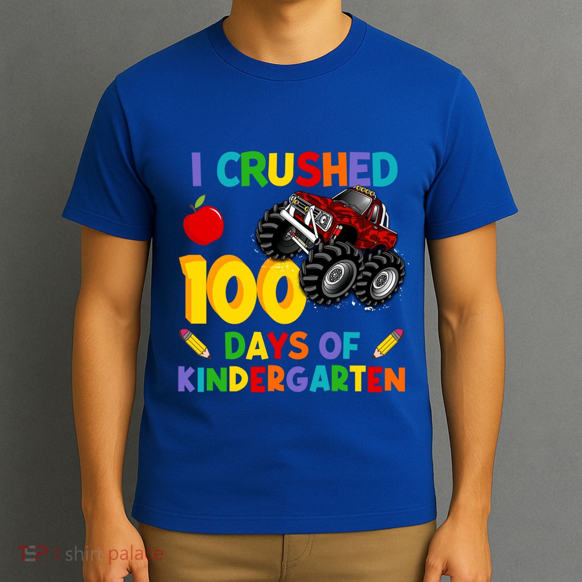 I Crushed 100 Days Of Kindergarten School Monster Truck Gift T-Shirt