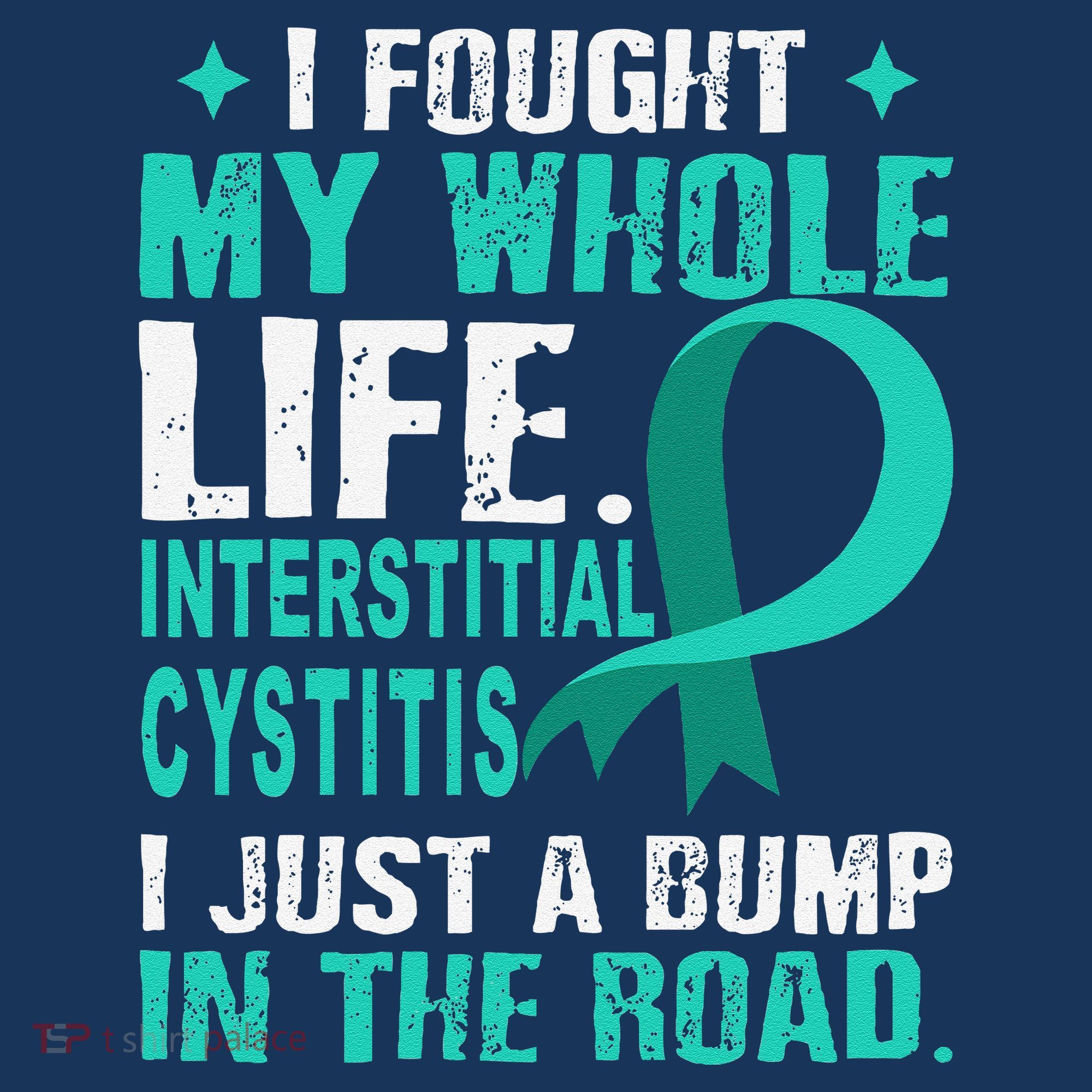 Interstitial Cystitis Awareness Teal Ribbon Support Family T-Shirt