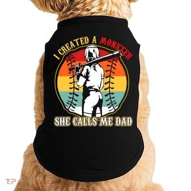 I Created A Monster She Call Me Dad Softball Baseball Lover Doggie Tank