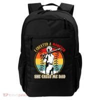 I Created A Monster She Call Me Dad Softball Baseball Lover Backpack thumb 0