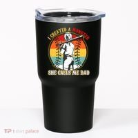 I Created A Monster She Call Me Dad Softball Baseball Lover Tumbler thumb 0