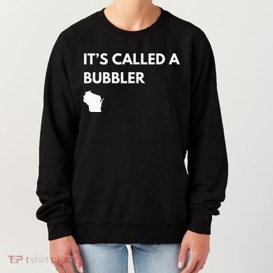 ItS Called A Bubbler Wisconsin Pride Design Women's Sweatshirt