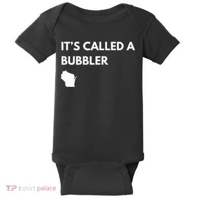 ItS Called A Bubbler Wisconsin Pride Design Baby Bodysuit
