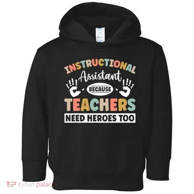 Instructional Coach Activity Instructional Assistant Toddler Hoodie
