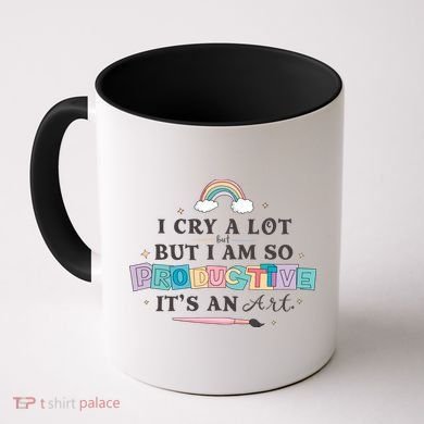 I Cry A Lot I Am So Productive ItS An Art Ttpd Taylor Lover Coffee Mug