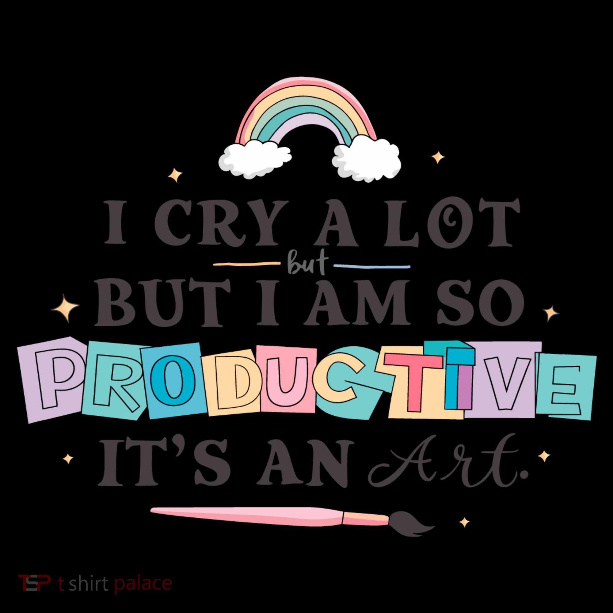 I Cry A Lot I Am So Productive ItS An Art Ttpd Taylor Lover Coffee Mug