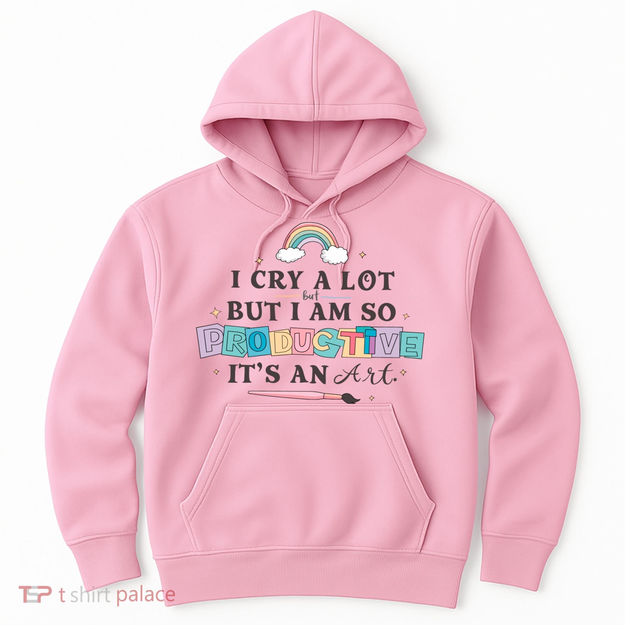 I Cry A Lot I Am So Productive ItS An Art Ttpd Taylor Lover Hoodie