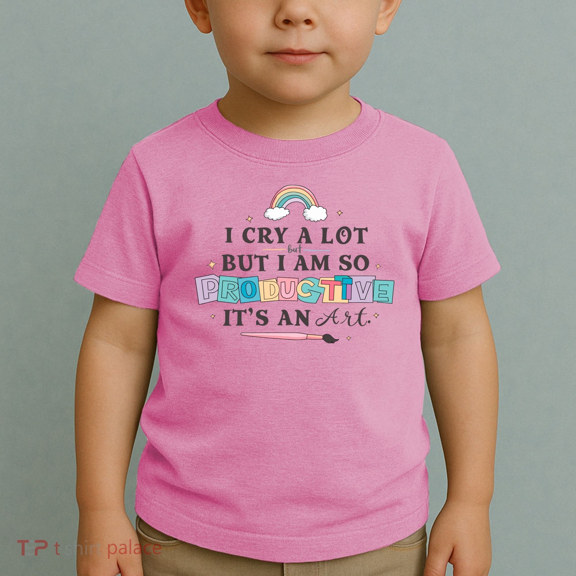 I Cry A Lot I Am So Productive ItS An Art Ttpd Taylor Lover Toddler T-Shirt