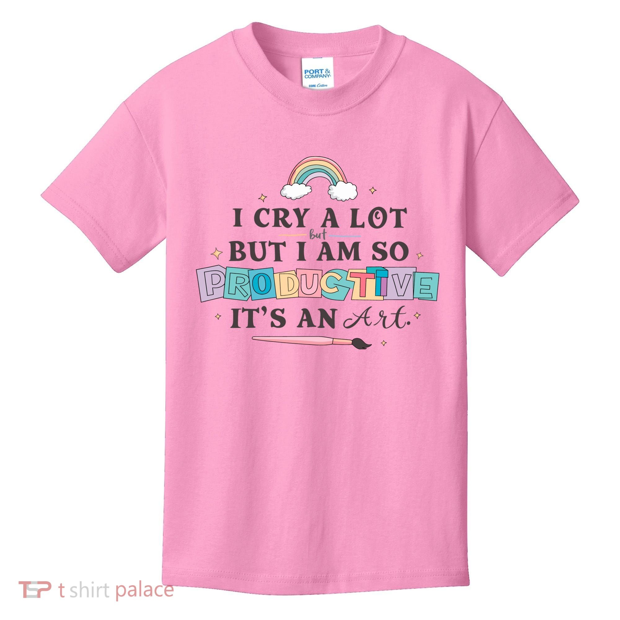 I Cry A Lot I Am So Productive ItS An Art Ttpd Taylor Lover Kids T-Shirt