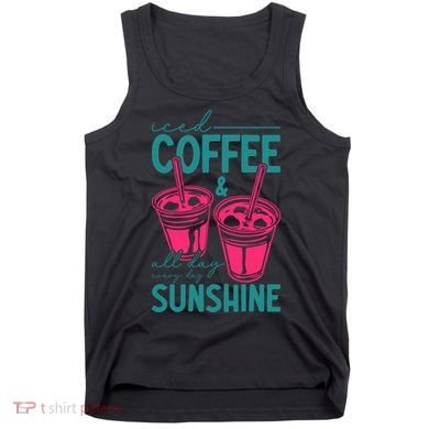 Iced Coffee All Day Sunshine Summer Beach Tank Top