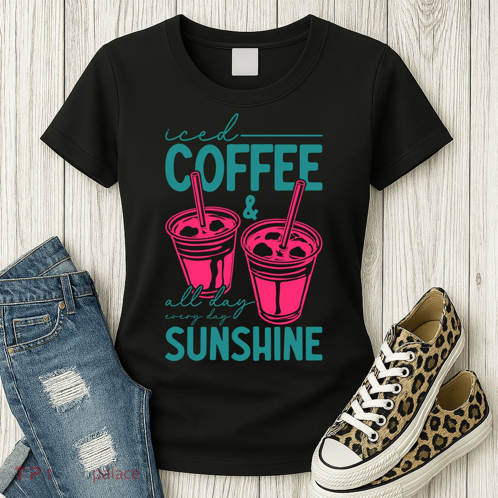 Iced Coffee All Day Sunshine Summer Beach Women's T-Shirt