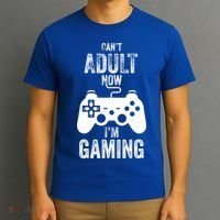 I Cant Adult Now I Am Gaming Funny Video Gamer Gaming Gift T-Shirt thumb 3