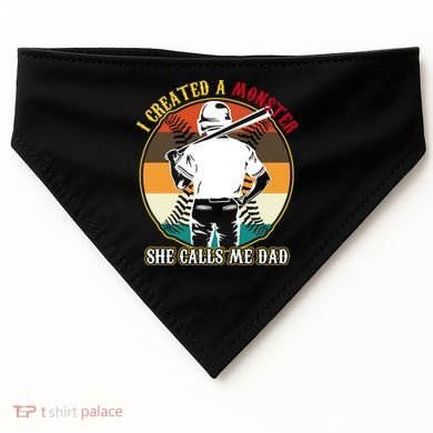 I Created A Monster She Calls Me Dad Funny Baseball USA-Made Doggie Bandana