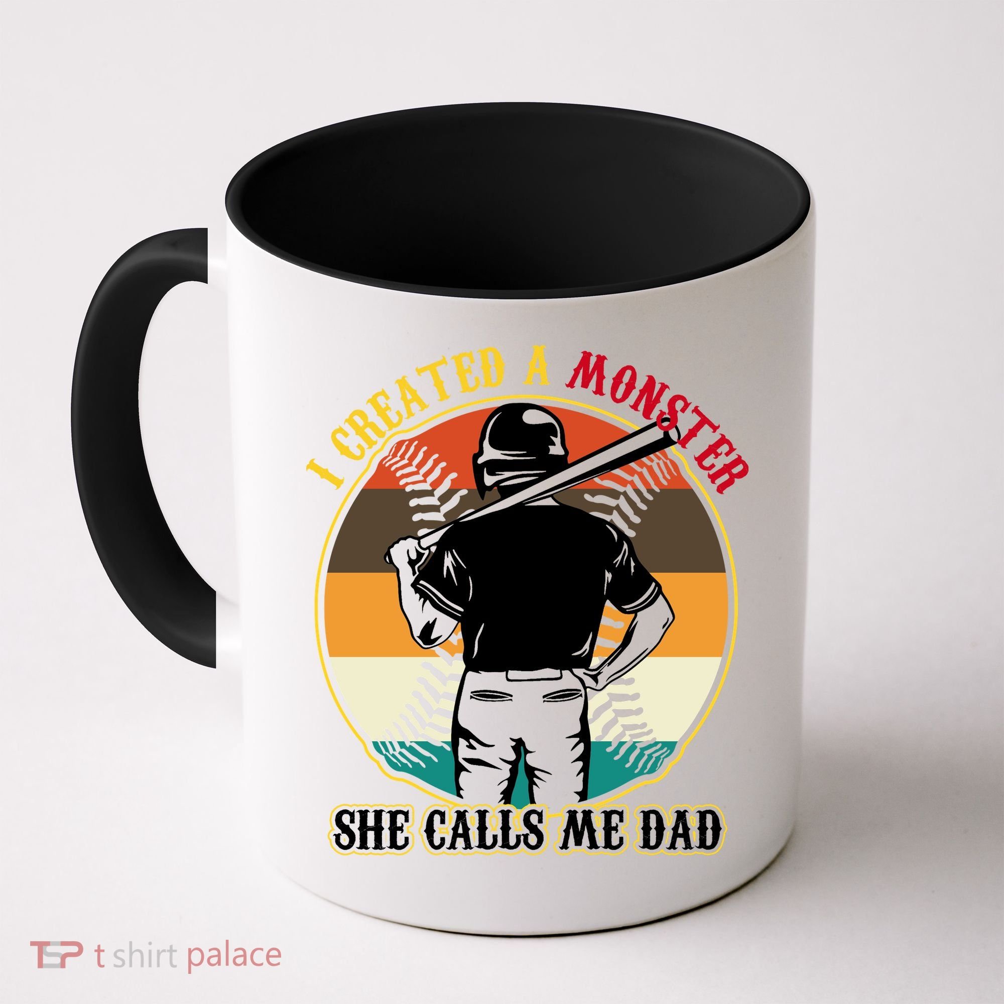 I Created A Monster She Calls Me Dad Funny Baseball Coffee Mug