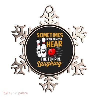 I Can Almost Hear The Ten Pin Laughing Bowling Team Bowler Ornament