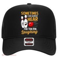 I Can Almost Hear The Ten Pin Laughing Bowling Team Bowler Hat thumb 0