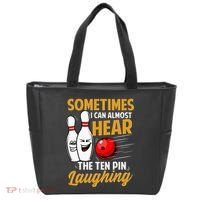 I Can Almost Hear The Ten Pin Laughing Bowling Team Bowler Tote Bag thumb 0