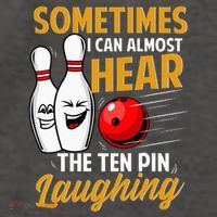 I Can Almost Hear The Ten Pin Laughing Bowling Team Bowler Vector Backpack thumb 2