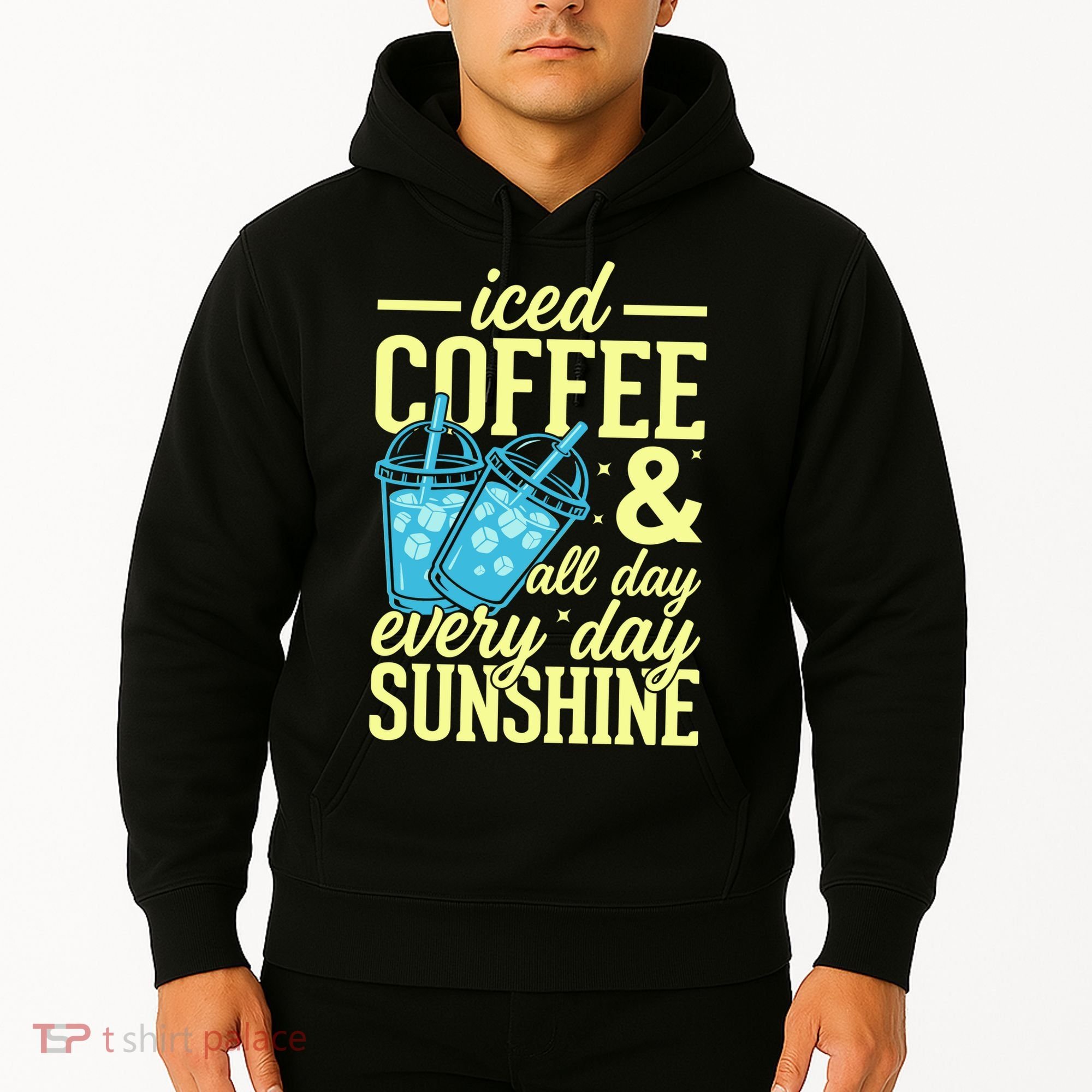 Iced Coffee And Sunshine Summer Vibes Hoodie