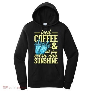 Iced Coffee And Sunshine Summer Vibes Women's Hoodie