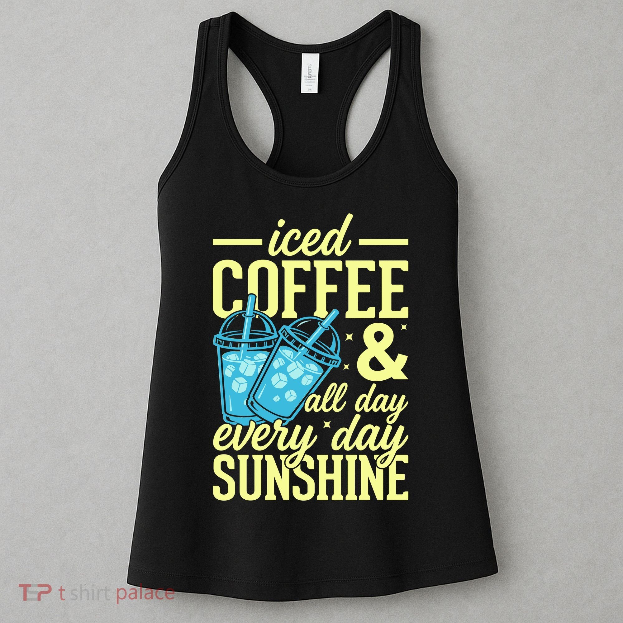 Iced Coffee And Sunshine Summer Vibes Women's Tank Top