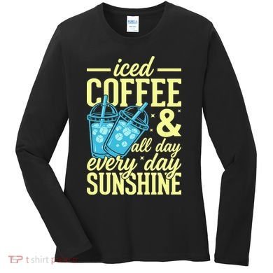 Iced Coffee And Sunshine Summer Vibes Women's Long Sleeve Shirt