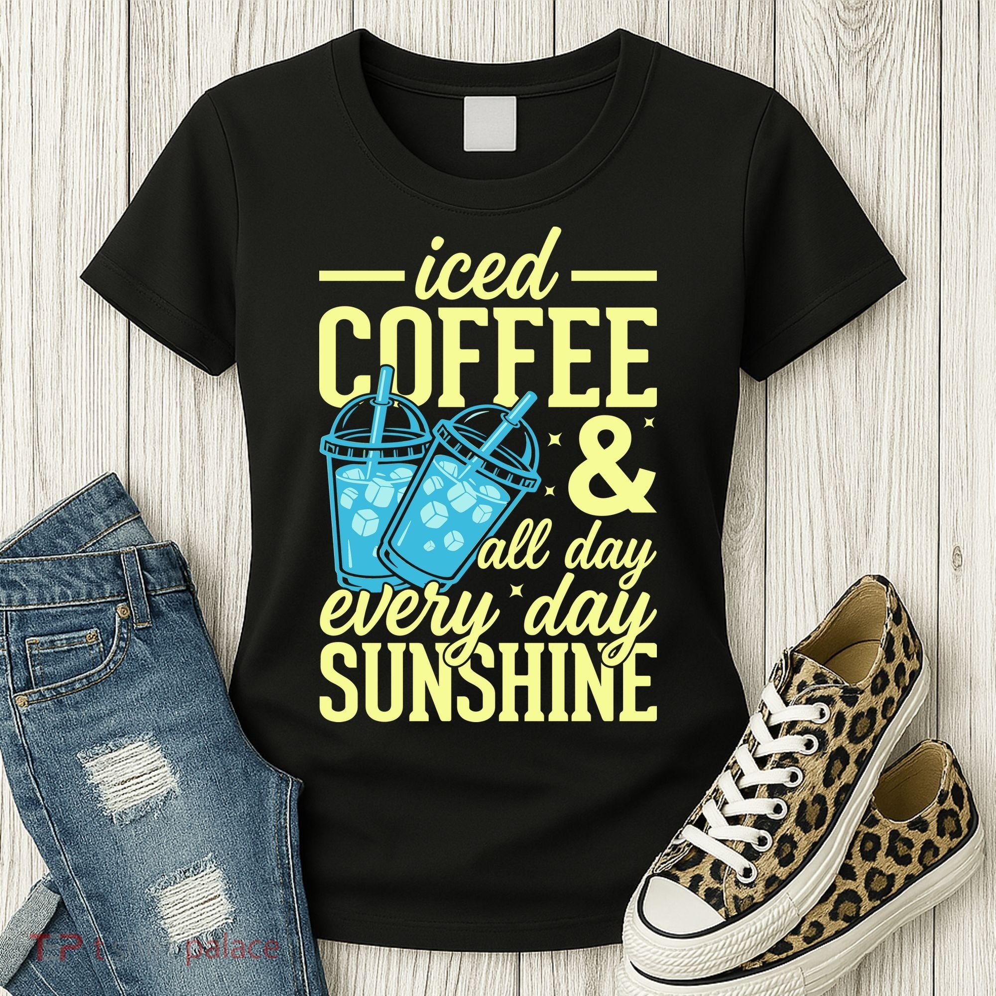 Iced Coffee And Sunshine Summer Vibes Women's T-Shirt