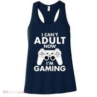 I CanT Adult Now IM Gaming Gamer Gift Women's Tank Top thumb 0