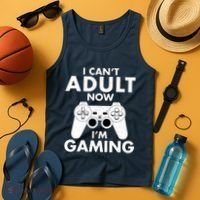 I CanT Adult Now IM Gaming Gamer Gift Tank Top thumb 4