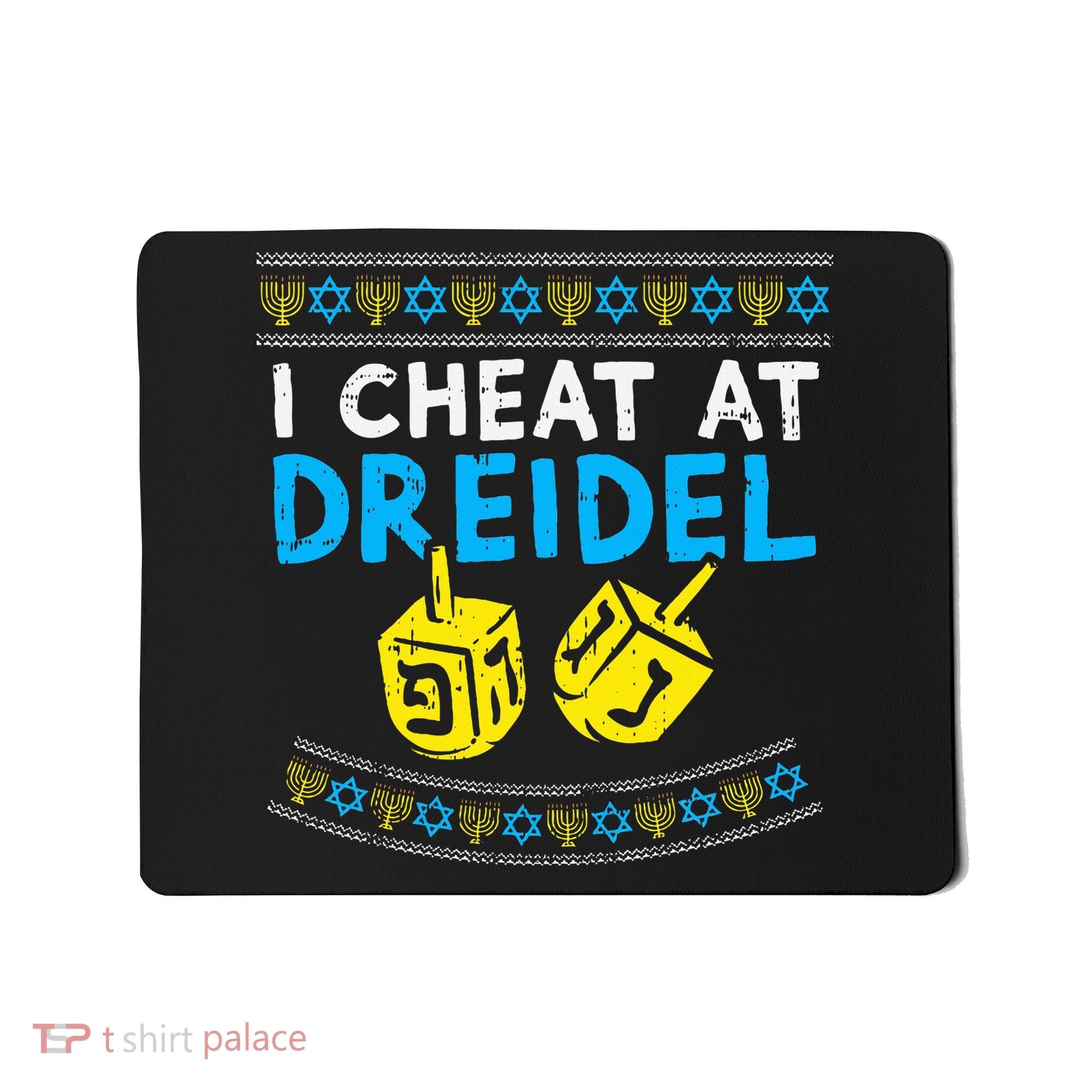 I Cheat At Dreidel Ugly Hanukkah Sweater Chanukah Jew Gift Mousepad
