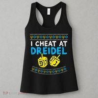 I Cheat At Dreidel Ugly Hanukkah Sweater Chanukah Jew Gift Women's Tank Top thumb 3