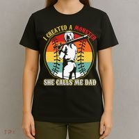 I Created A Monster She Call Me Dad T-Shirt thumb 4