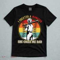 I Created A Monster She Call Me Dad T-Shirt thumb 5