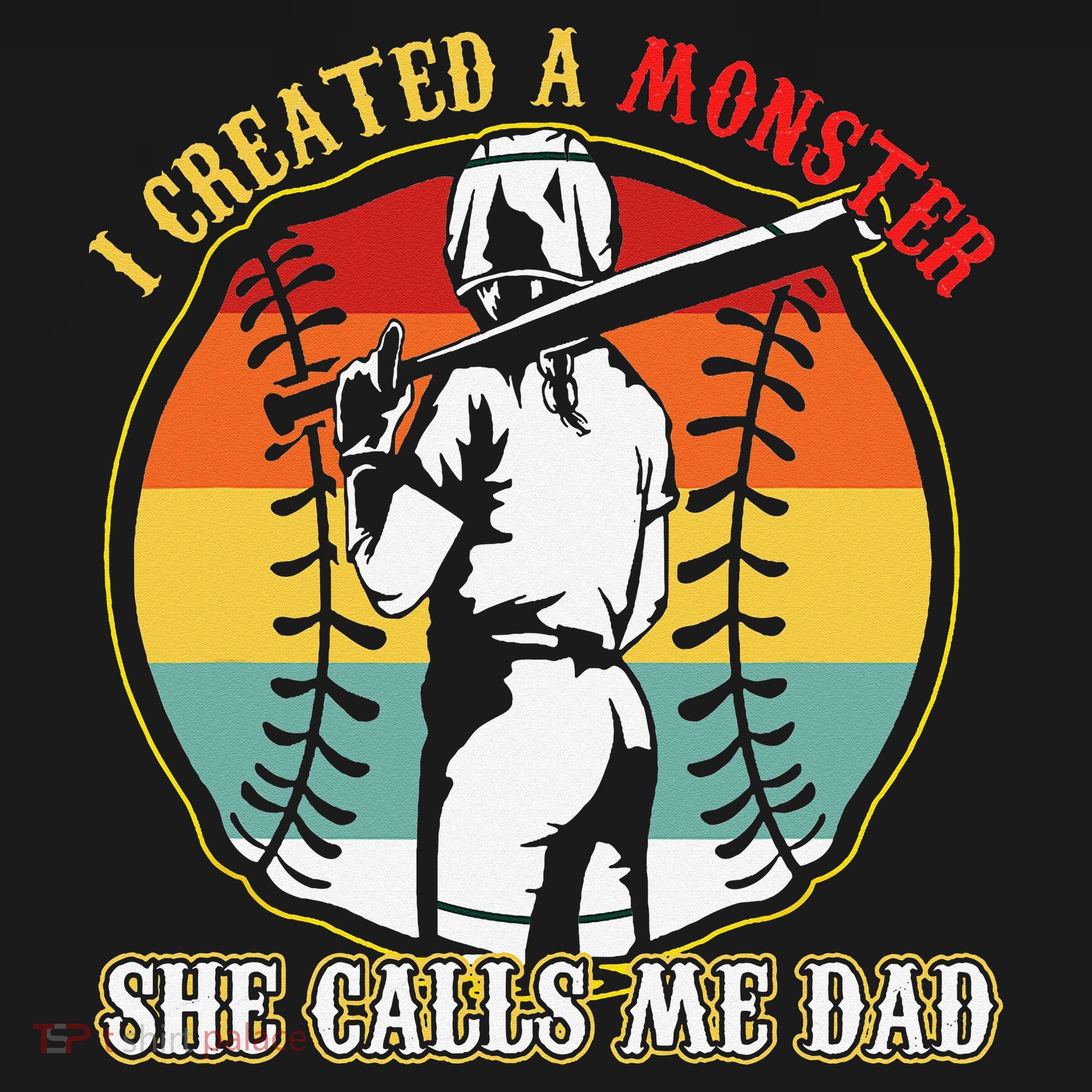 I Created A Monster She Call Me Dad Tank Top