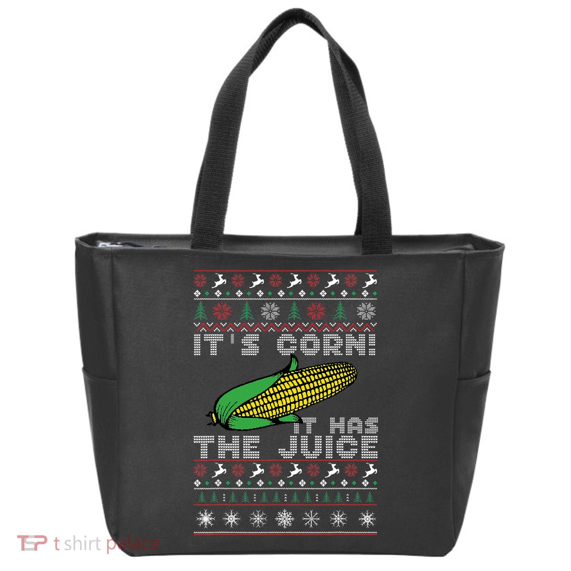 It's Corn A Lump With Knobs It Has The Juice Ugly Christmas Tote Bag