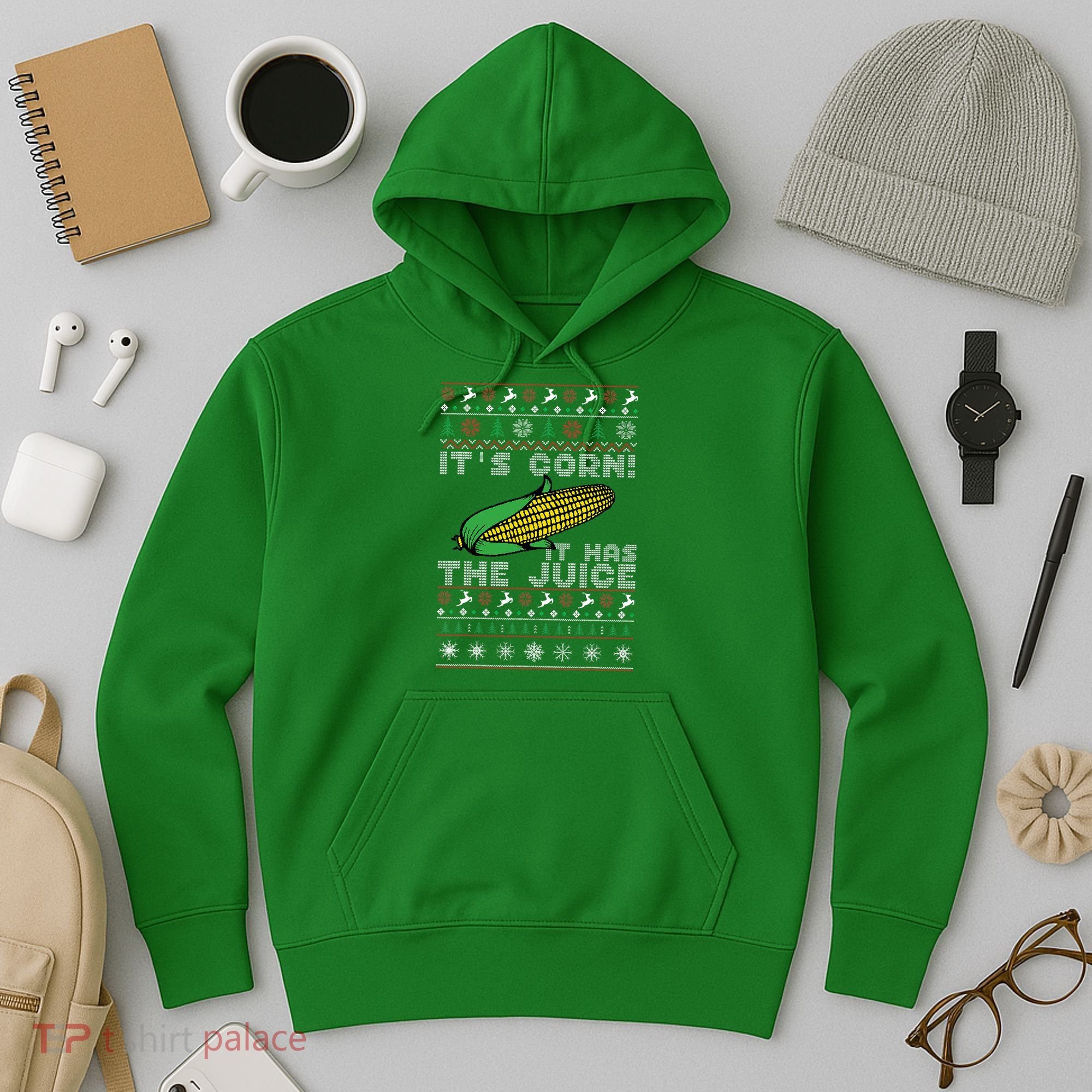 It's Corn A Lump With Knobs It Has The Juice Ugly Christmas Hoodie