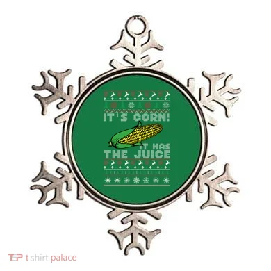 It's Corn A Lump With Knobs It Has The Juice Ugly Christmas Ornament