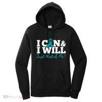 I Can And I Will Beat Ovarian Cancer Warrior Just Watch Me Gift Women's Hoodie thumb 0