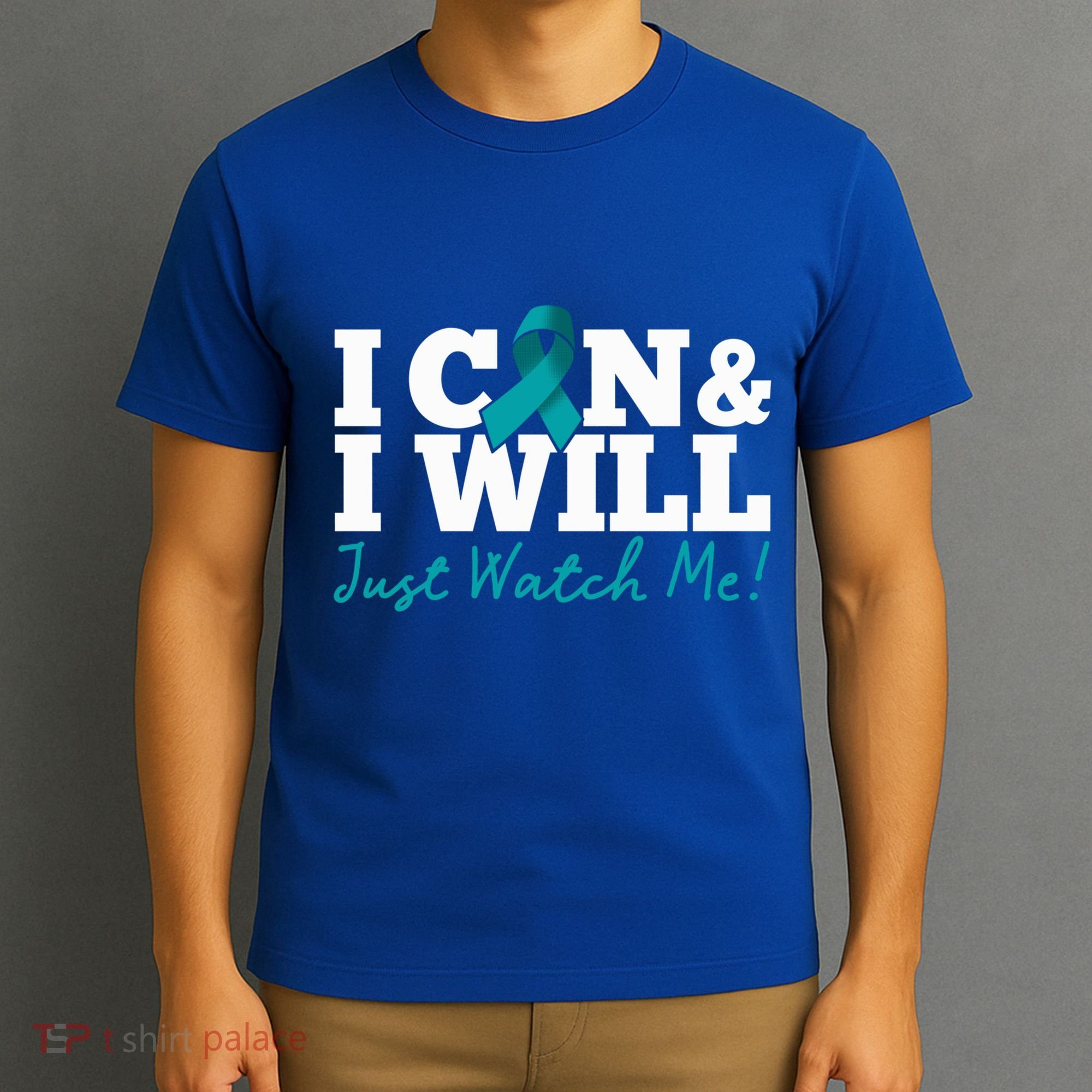 I Can And I Will Beat Ovarian Cancer Warrior Just Watch Me Gift T-Shirt