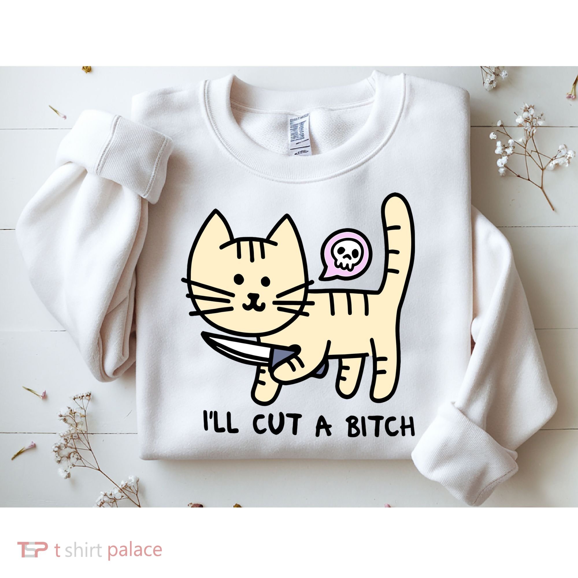 ILl Cut A Bitch Funny Cat Sweatshirt