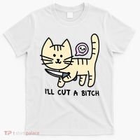 ILl Cut A Bitch Funny Cat T-Shirt thumb 0