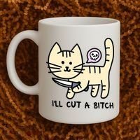 ILl Cut A Bitch Funny Cat Coffee Mug thumb 2
