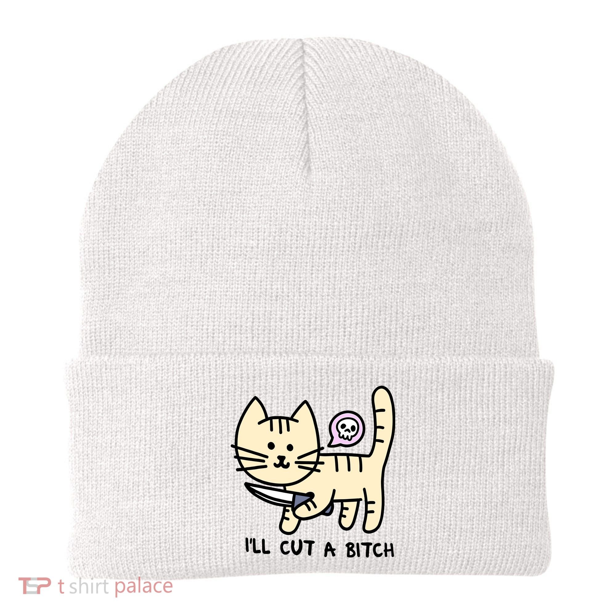 ILl Cut A Bitch Funny Cat Beanie