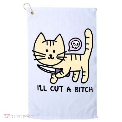ILl Cut A Bitch Funny Cat Golf Towel