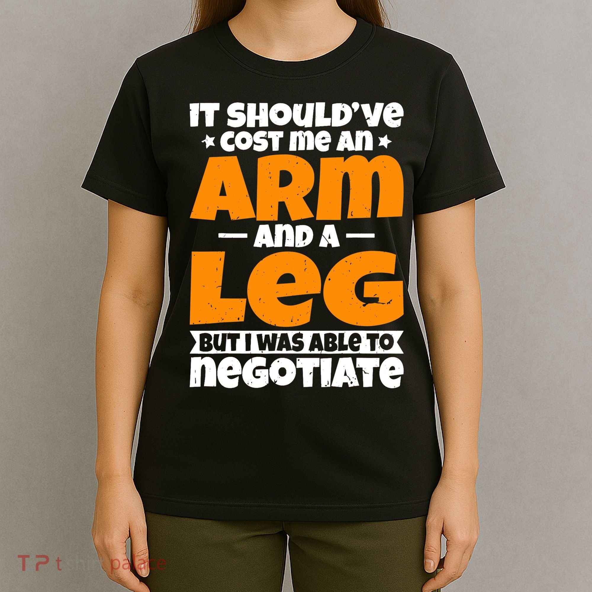 It Cost An Arm And A Leg Funny Amputation Leg Amputee T-Shirt