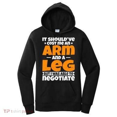 It Cost An Arm And A Leg Funny Amputation Leg Amputee Women's Hoodie